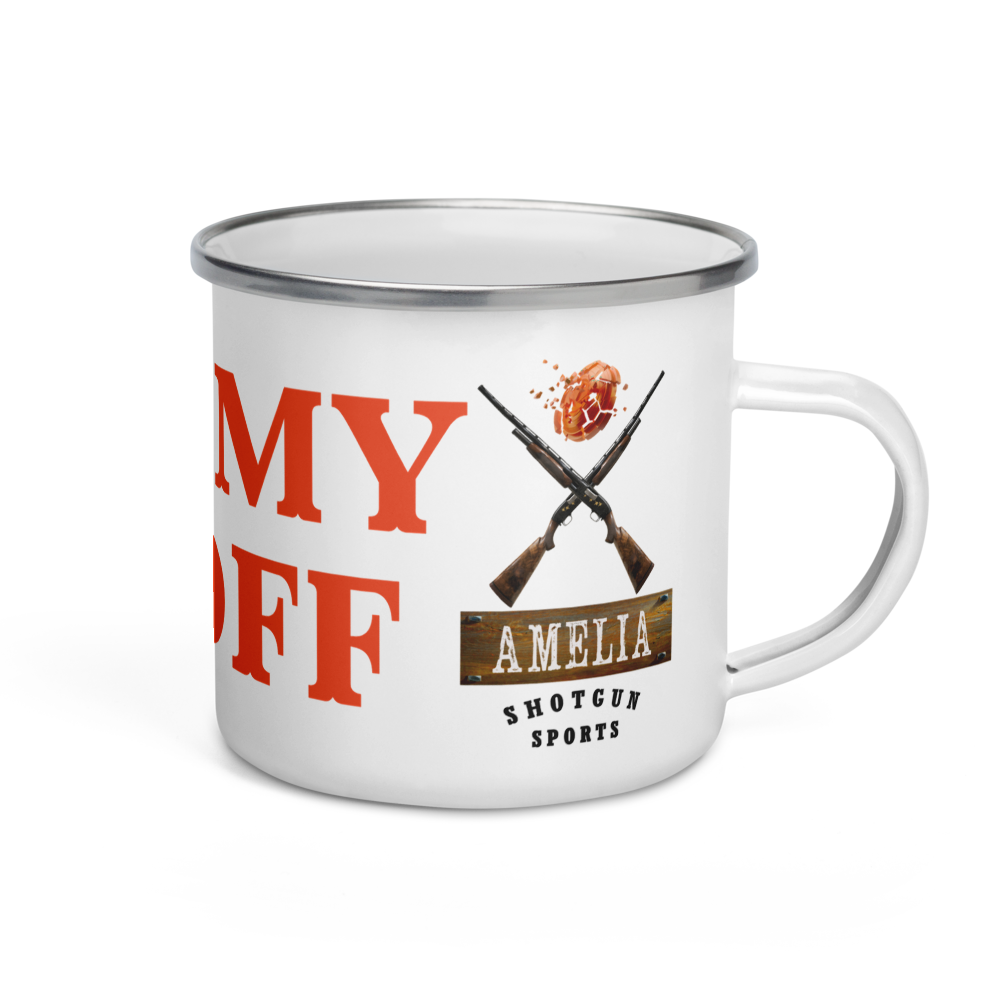 "I Shot My A.S.S. Off" Enamel Mug - Image 2
